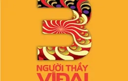 VTV Online tặng sách “Ba người thầy vĩ đại”
